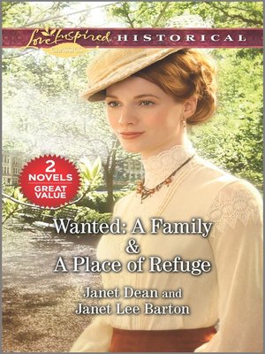 cover image of Wanted: A Family ; A Place of Refuge